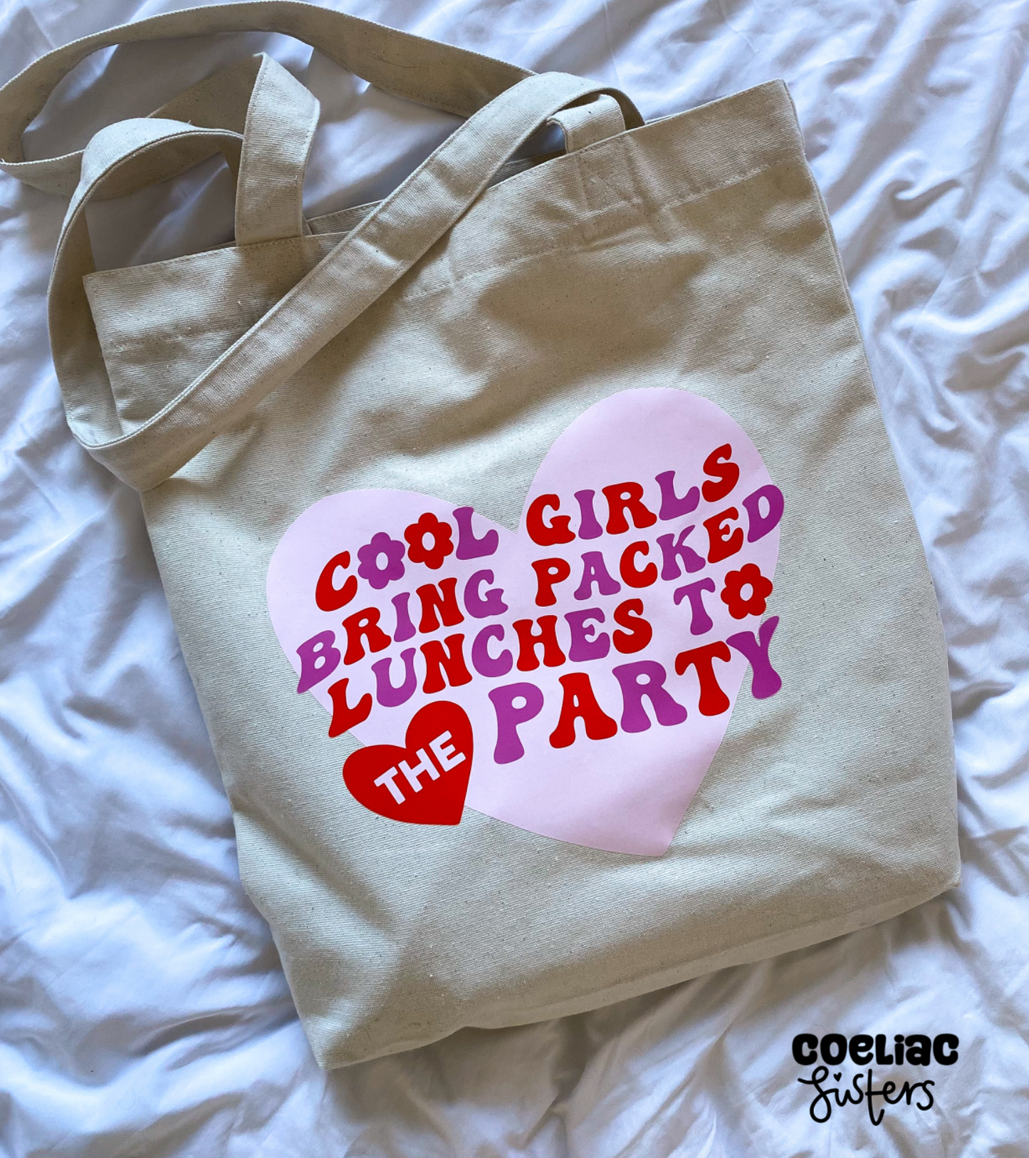 Cool Girls Bring packed lunches Tote Bag